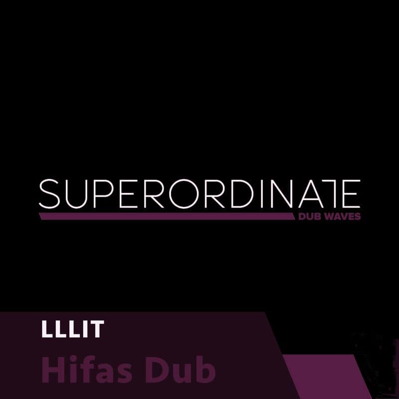 image cover: lllit - Hifas Dub /