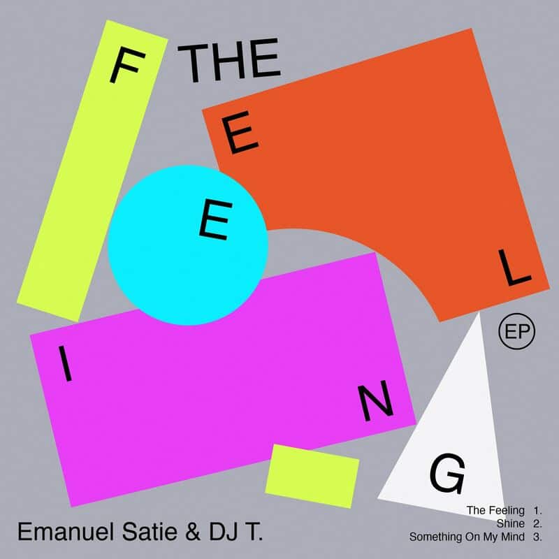 image cover: Emanuel Satie - The Feeling EP /