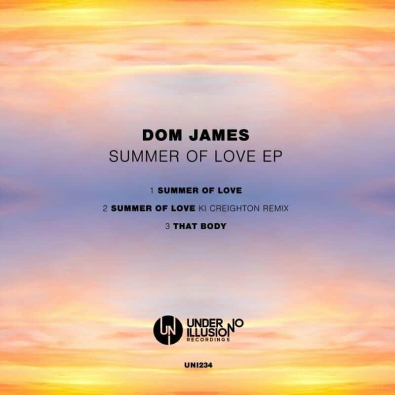 Download Dom James (UK) - Summer of Love EP on Electrobuzz