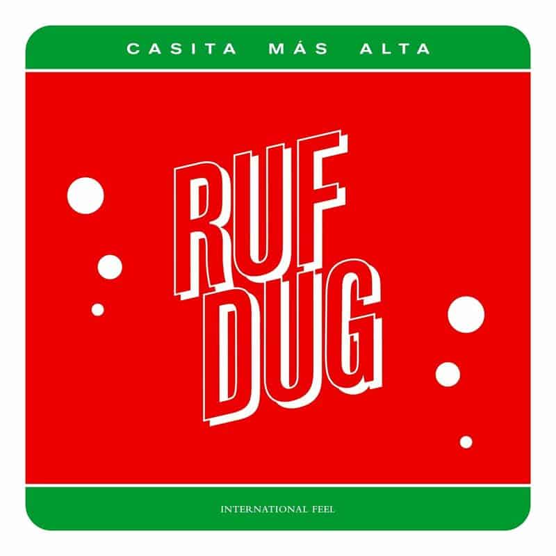 image cover: Ruf Dug - Casita Más Alta /