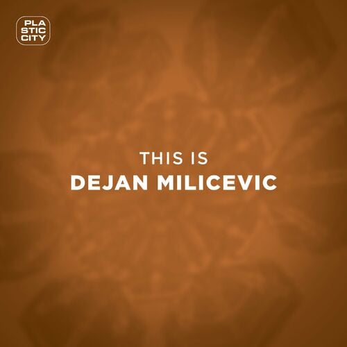 image cover: Dejan Milicevic - This is Dejan Milicevic