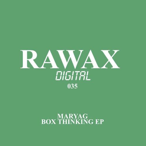image cover: Maryag - Box Thinking EP / RWXD035
