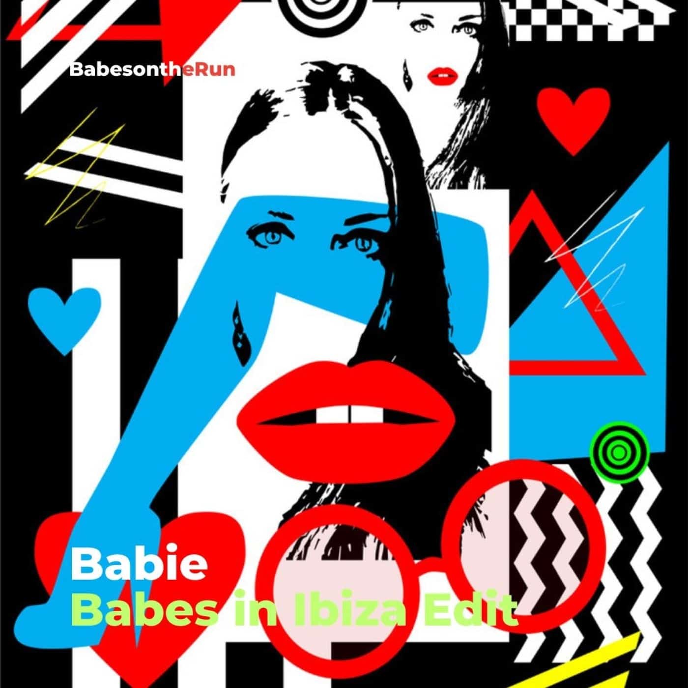 Release Cover: Babes on the Run - Babie (Babes in Ibiza Edit) on Electrobuzz
