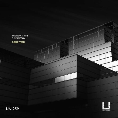 image cover: The Reactivitz - Take You by Unity Records
