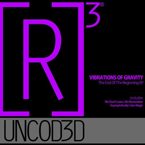 image cover: Vibrations Of Gravity - The End of The Beginning EP / R3UD051