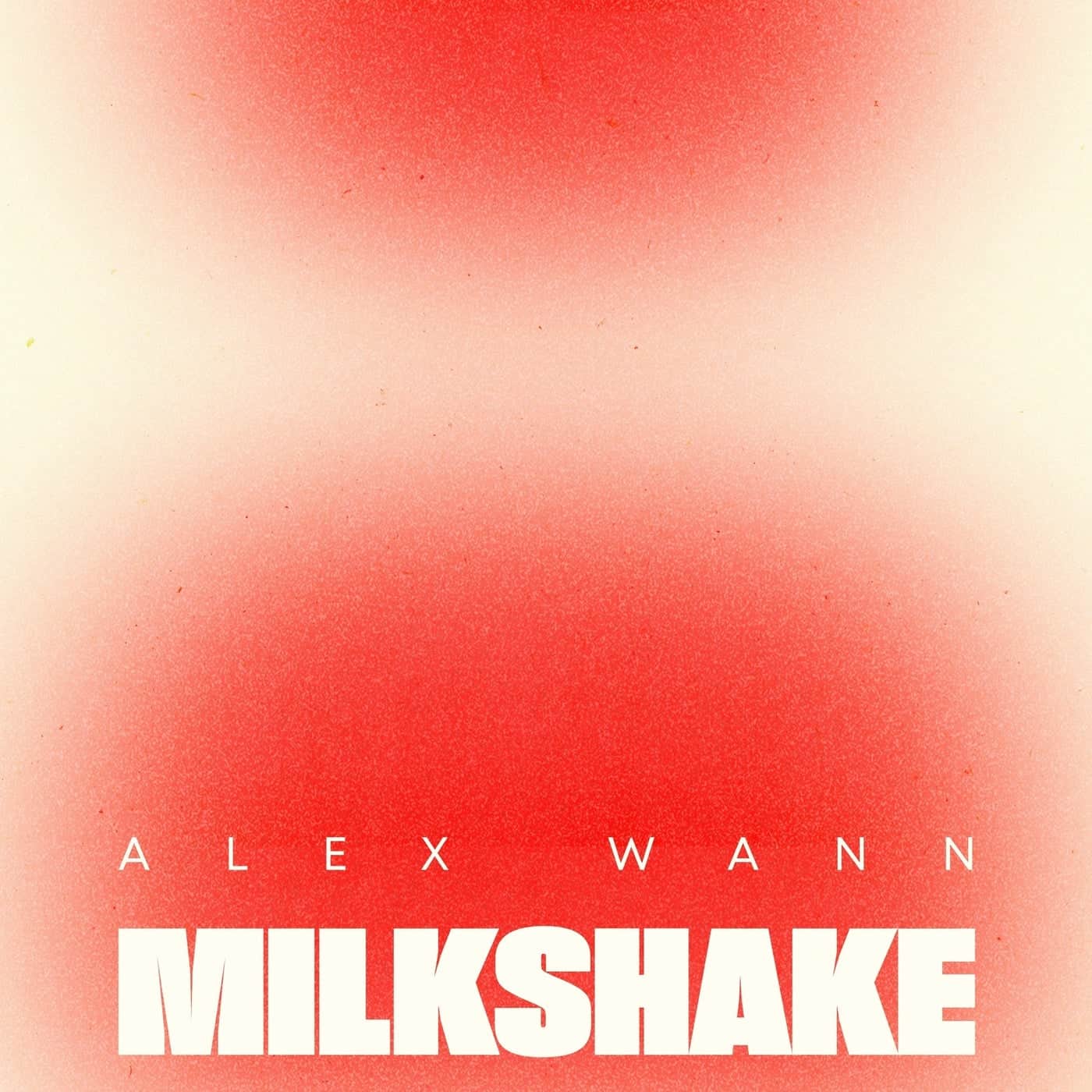 image cover: Alex Wann - Milkshake / 31090360