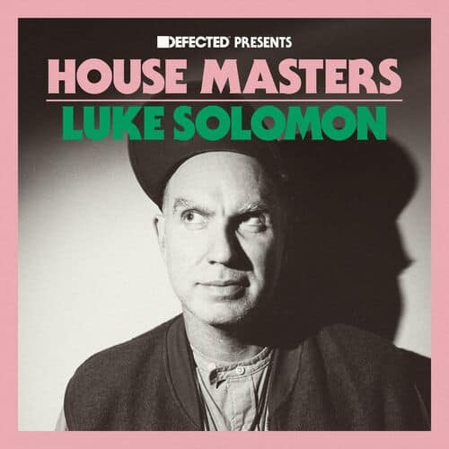 image cover: Defected Presents House Masters - Luke Solomon