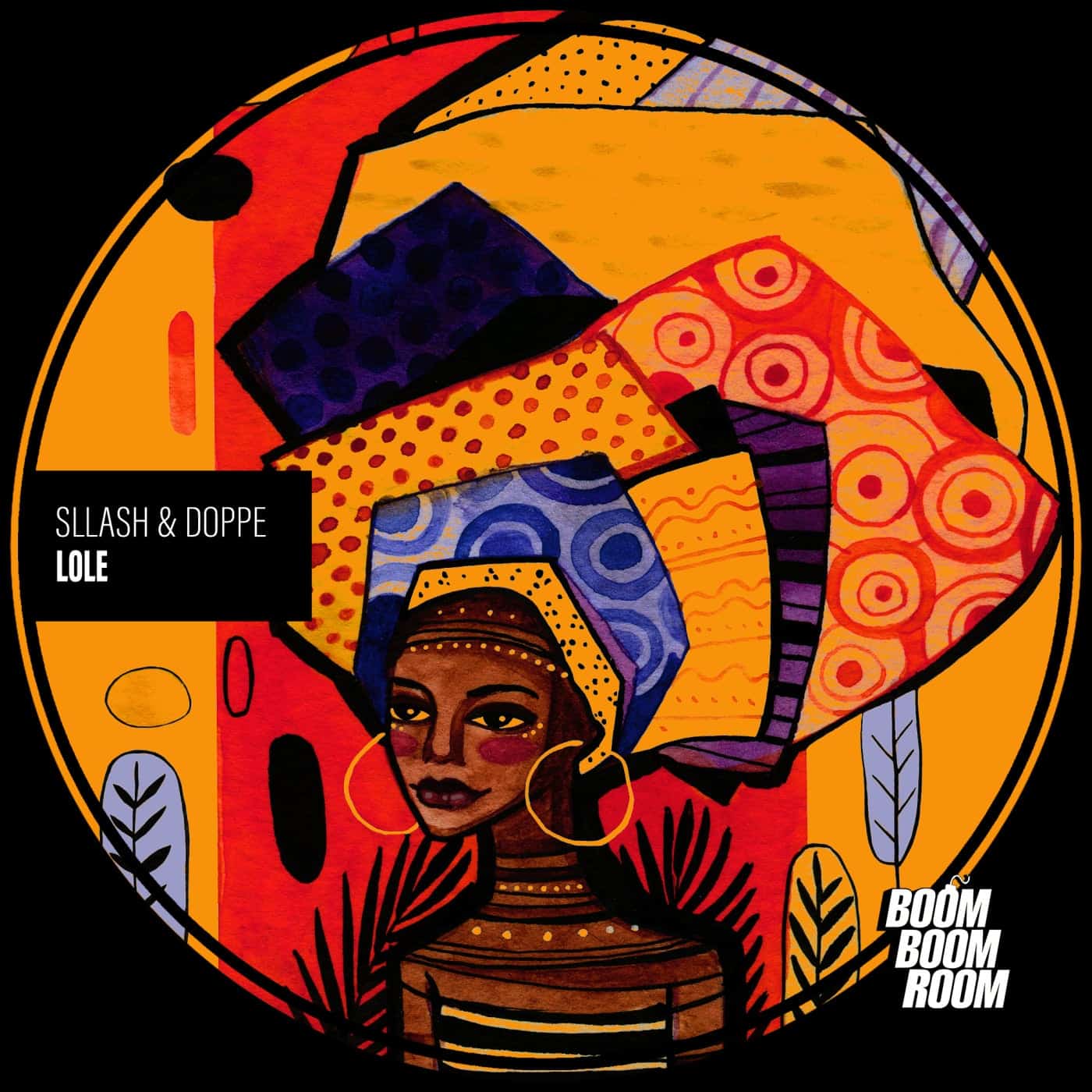 image cover: Sllash & Doppe - LOLE / Boom Boom Room