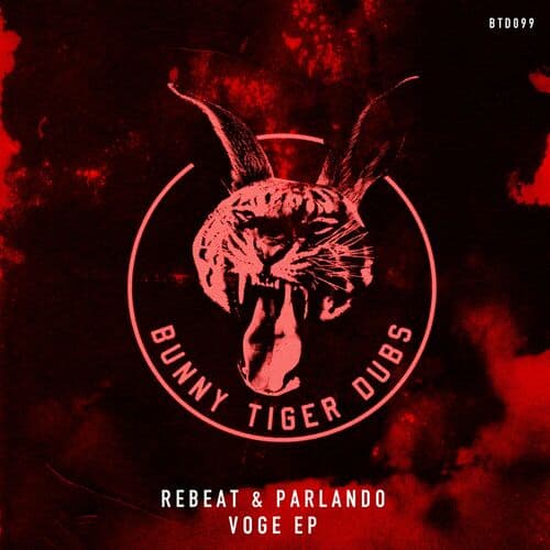 image cover: Rebeat - Voge EP / Bunny Tiger Dubs