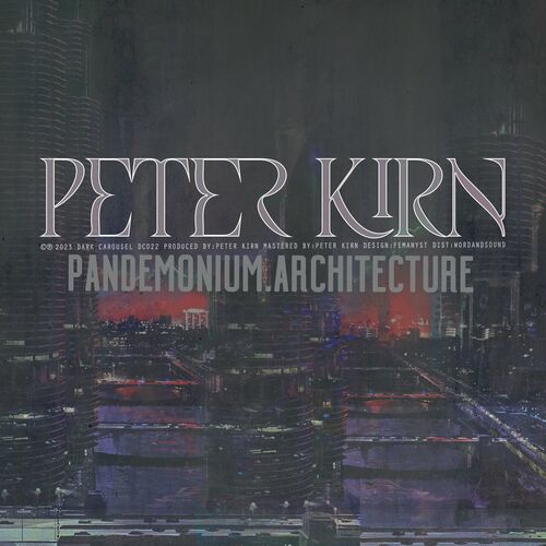 image cover: Peter Kirn - Pandemonium Architecture / DC022