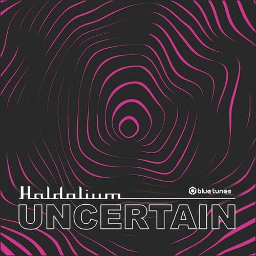 image cover: Haldolium - Uncertain / BTRDR1128