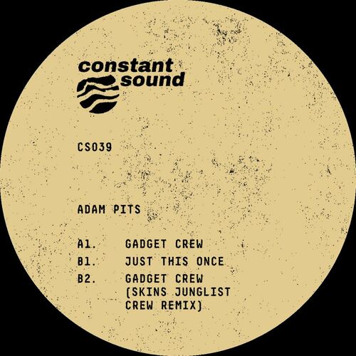 image cover: Adam Pits - Gadget Crew by Constant Sound