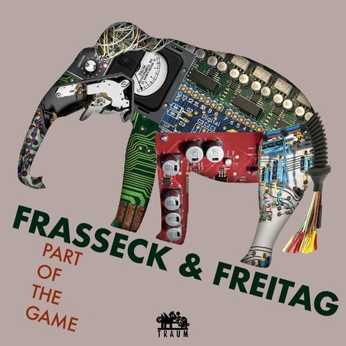 image cover: Frasseck & Freitag - Part Of The Game / TRAUMV284