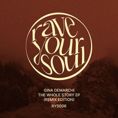 image cover: Gina Demarchi - The Whole Story (Remix Edition) / RYS006