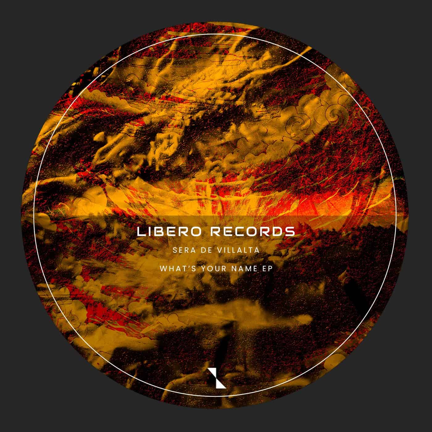 image cover: Sera De Villalta - What's Your Name EP by Libero Records