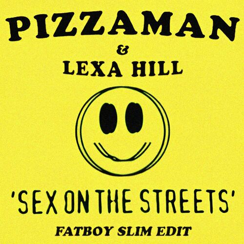 image cover: Pizzaman - Sex on the Streets (Fatboy Slim Edit) / ECB483BP