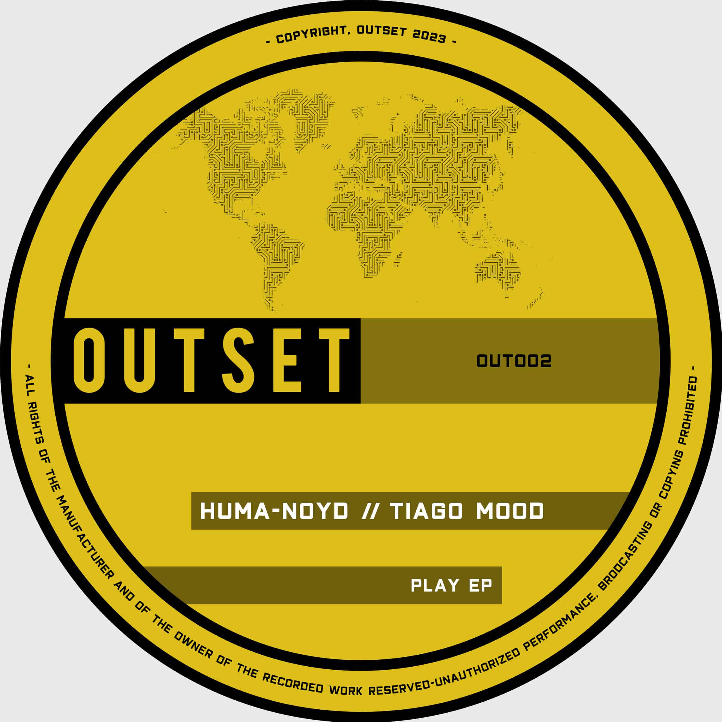 image cover: Huma-Noyd - Play EP / OUT002