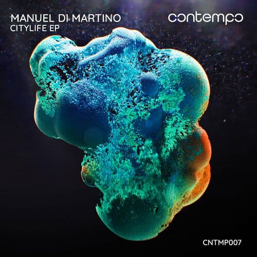 image cover: Manuel Di Martino - CityLife EP / CNTMP007