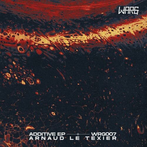 image cover: Arnaud Le Texier - Additive / WRG007