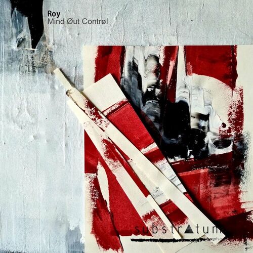 image cover: Roy - Mind Out Control by Substratum Records