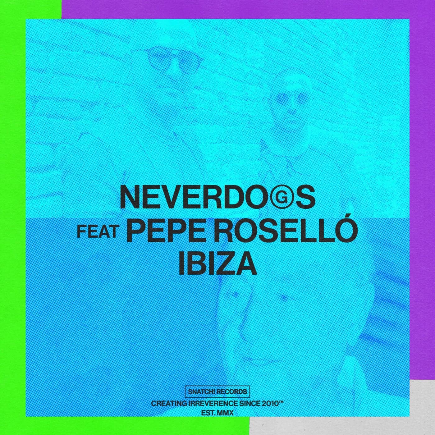 image cover: Neverdogs, Pepe Roselló - Ibiza