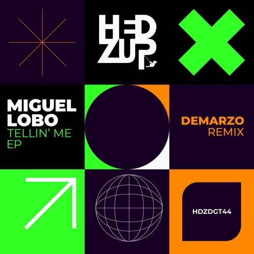 image cover: Miguel Lobo - Tellin' Me EP & DeMarzo Remix by hedZup records