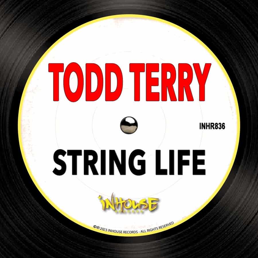 image cover: String Life by Todd Terry on Inhouse