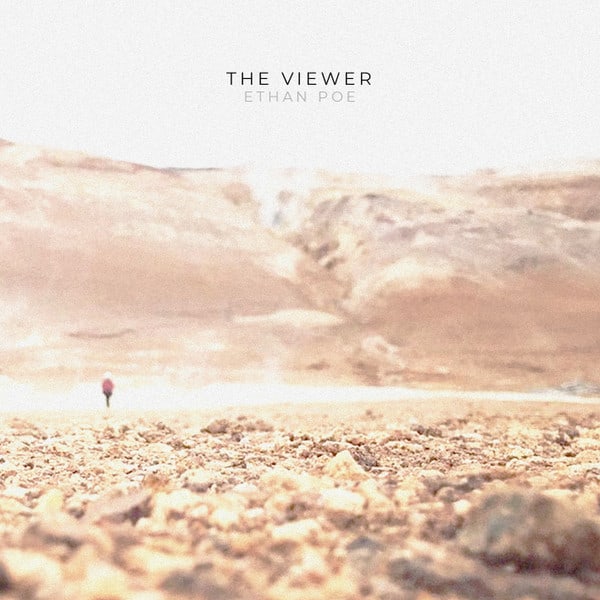 Release Cover: Ethan Poe - The Viewer on Electrobuzz