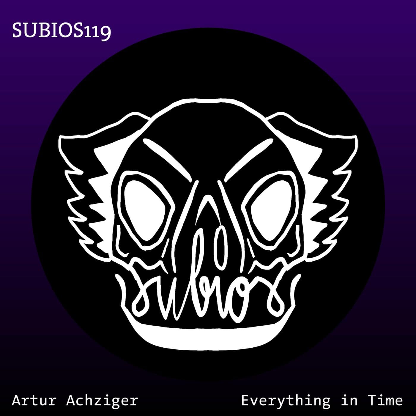 image cover: Everything in Time by Artur Achziger on Subios Records