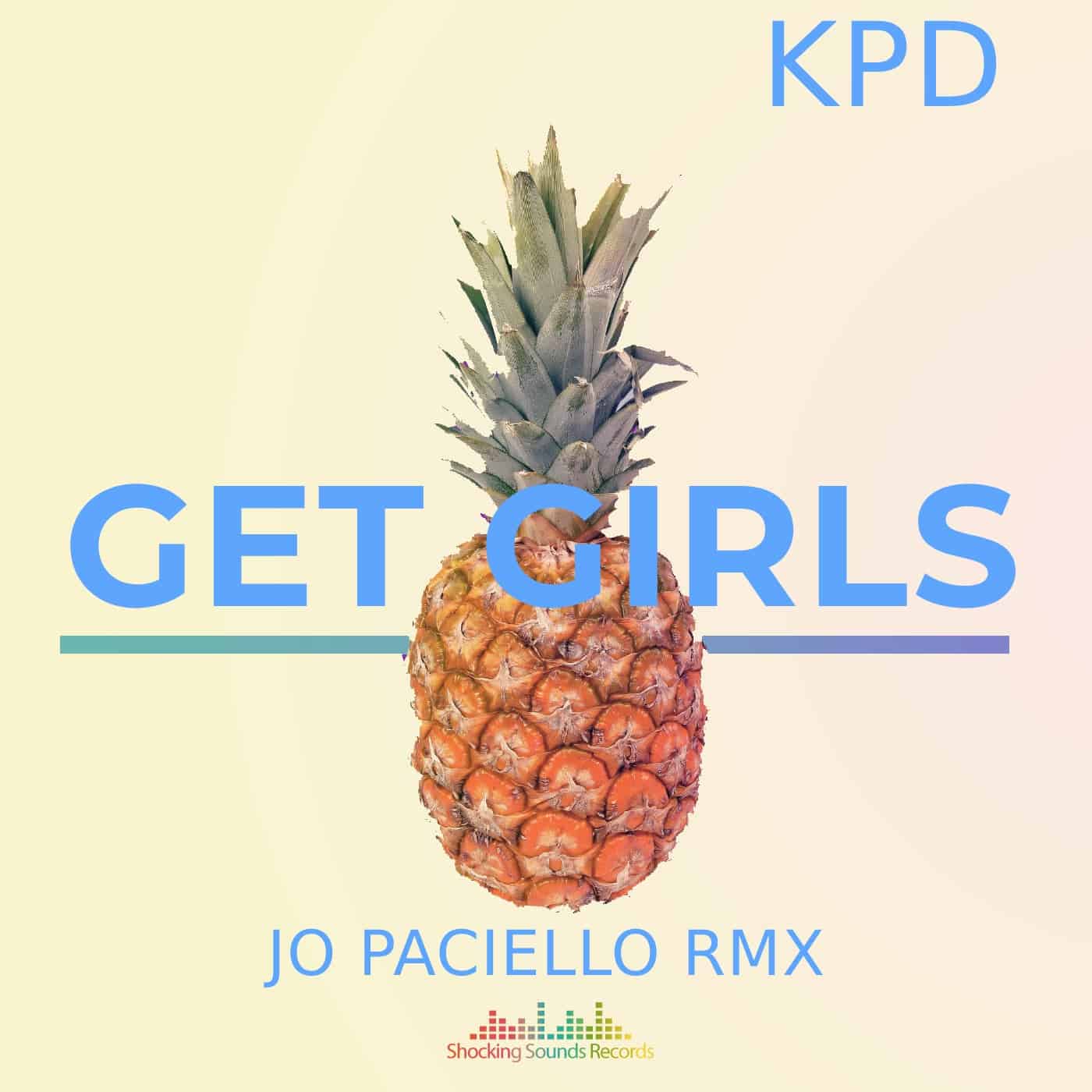 Release Cover: KPD - Get Girls (Jo Paciello Remix) on Electrobuzz