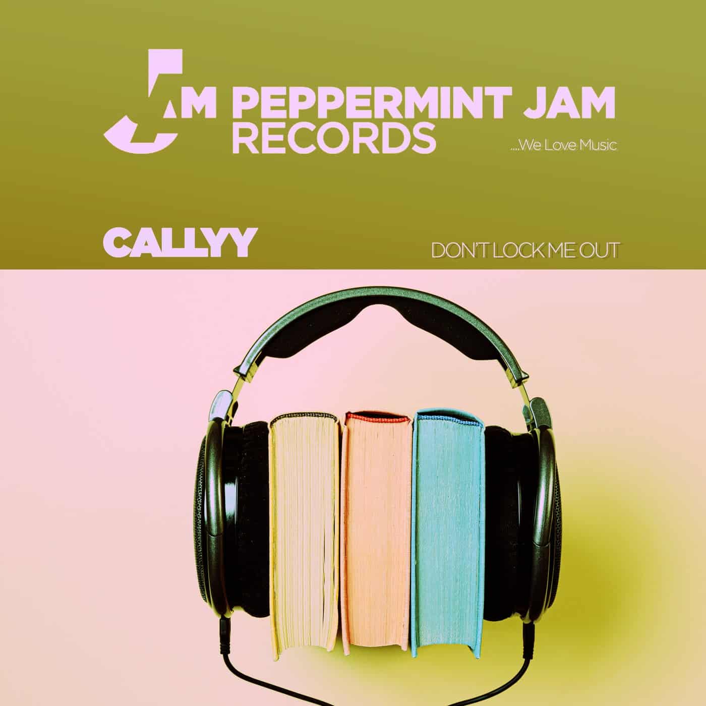 Release Cover: Callyy - Don't Lock Me Out on Electrobuzz