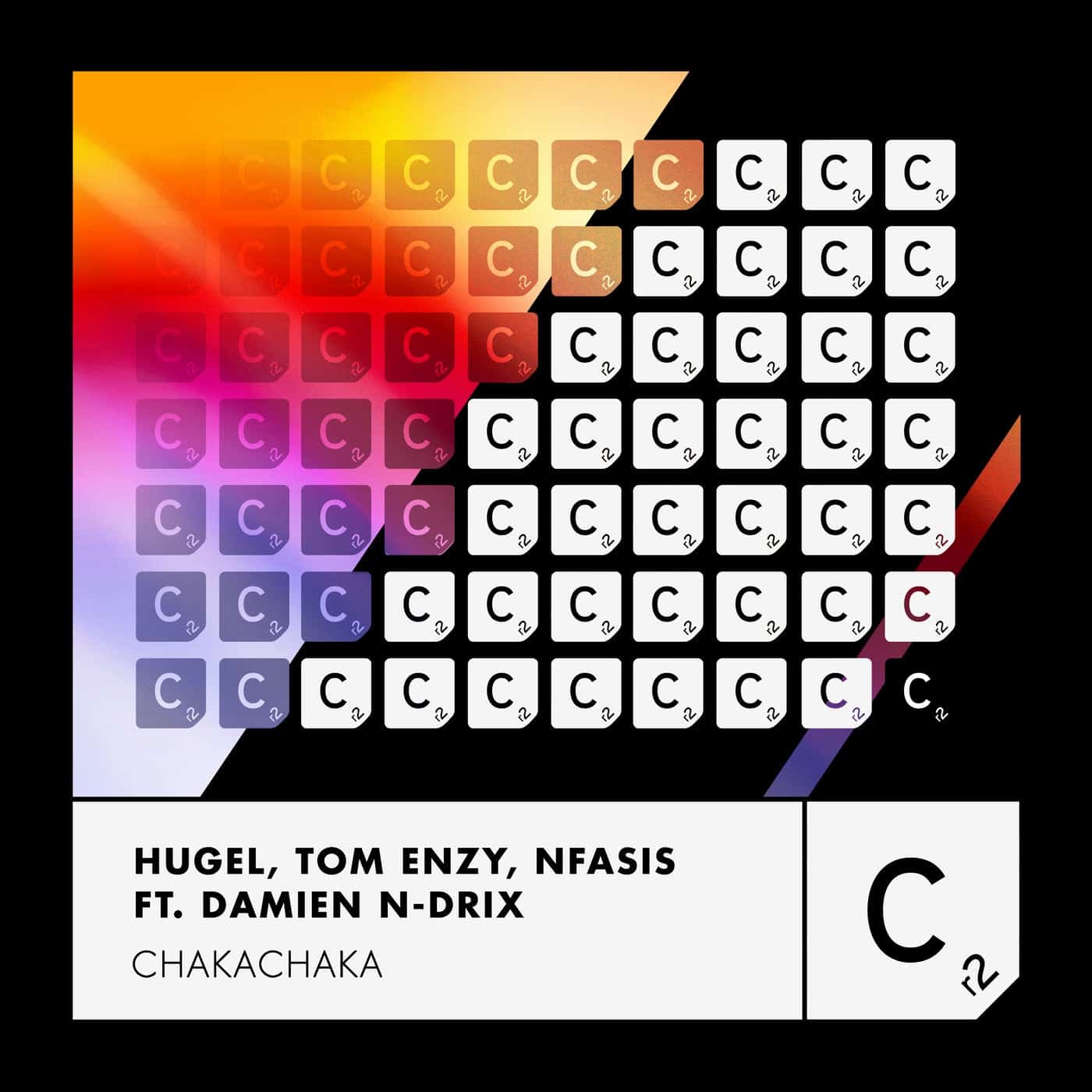 image cover: Chakachaka by Damien N-Drix, Tom Enzy, Nfasis, Hugel on Cr2 Records