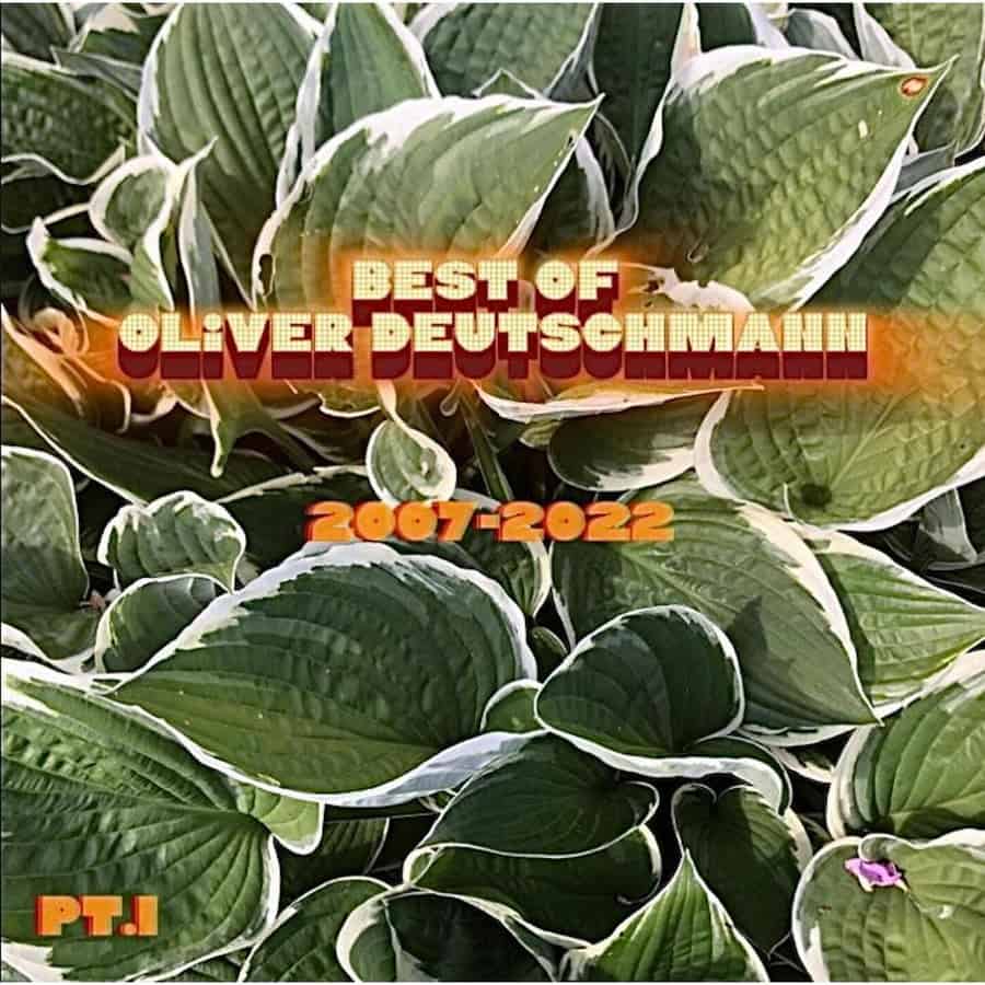 Release Cover: Oliver Deutschmann - Best of Oliver Deutschmann Pt. 1 on Electrobuzz
