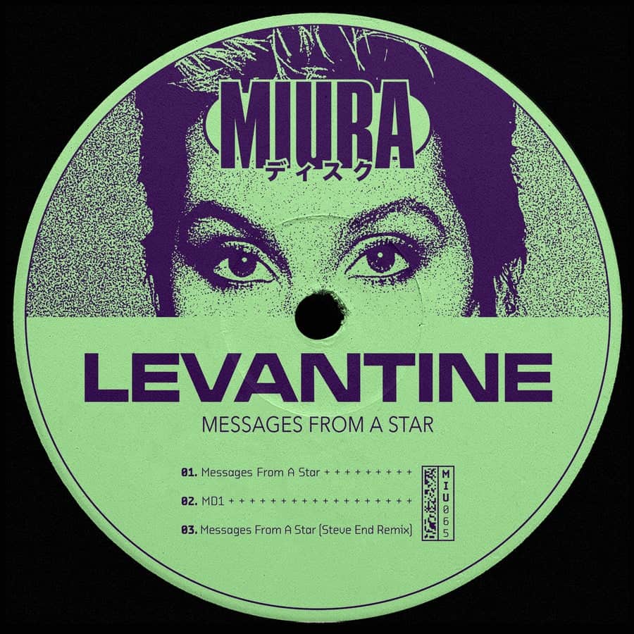 image cover: Messages From A Star 'The Remixes' by Levantine on Miura Records