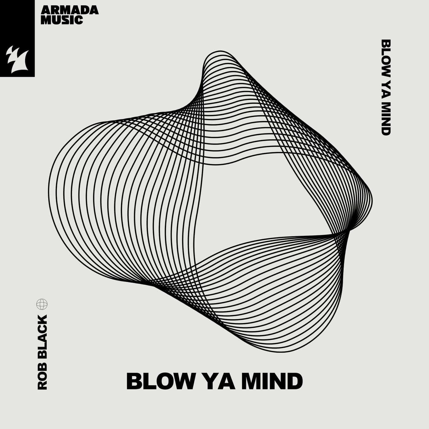 Release Cover: Rob Black - Blow Ya Mind on Electrobuzz