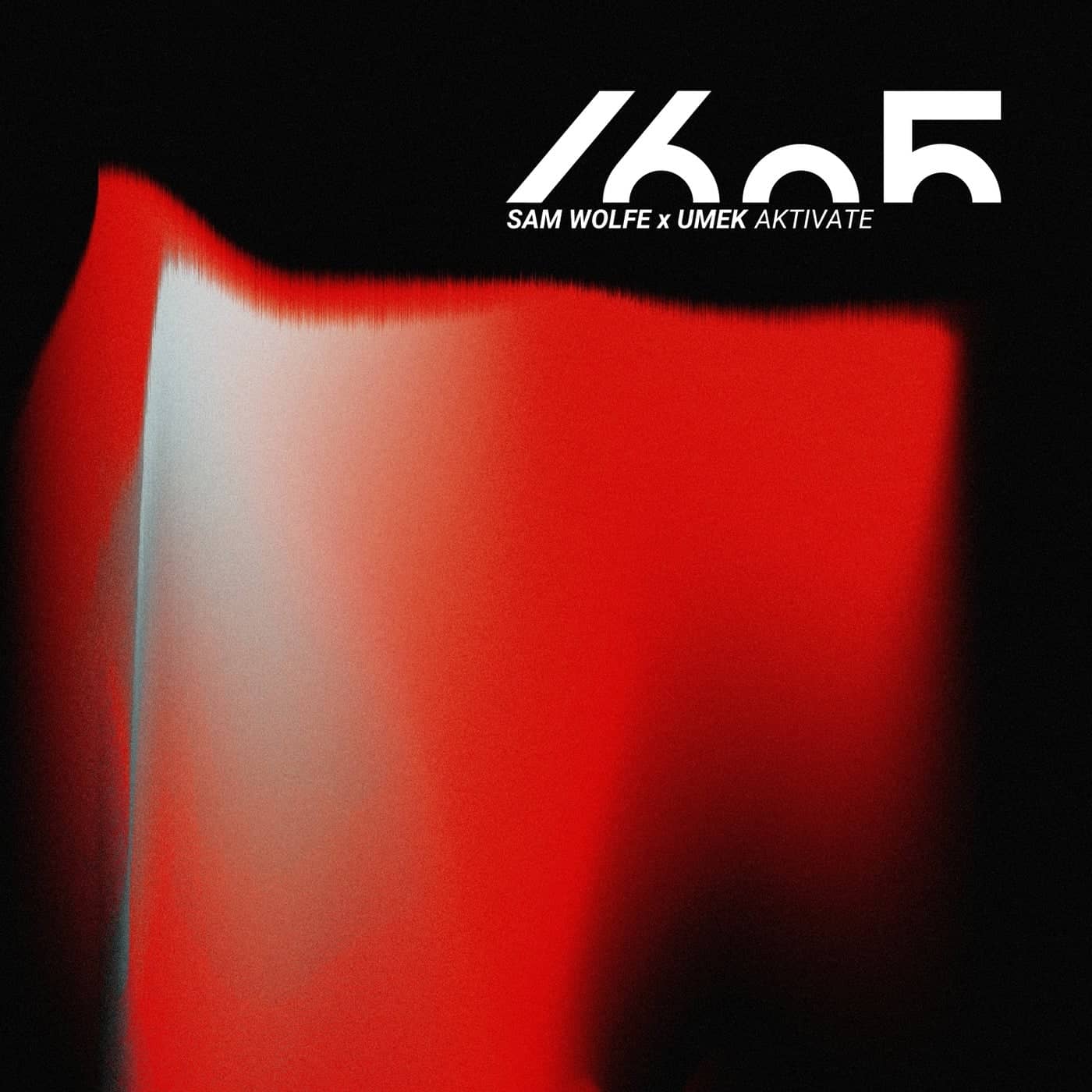 image cover: Aktivate by UMEK, Sam WOLFE on 1605