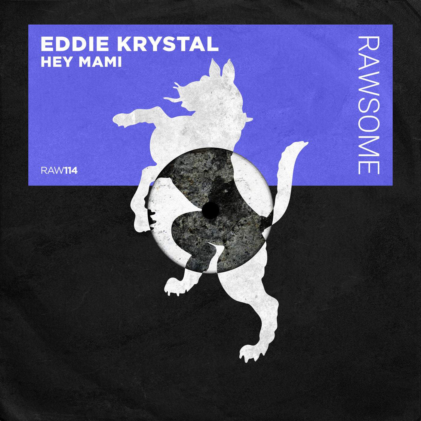 image cover: Hey Mami by Eddie Krystal on Rawsome Recordings