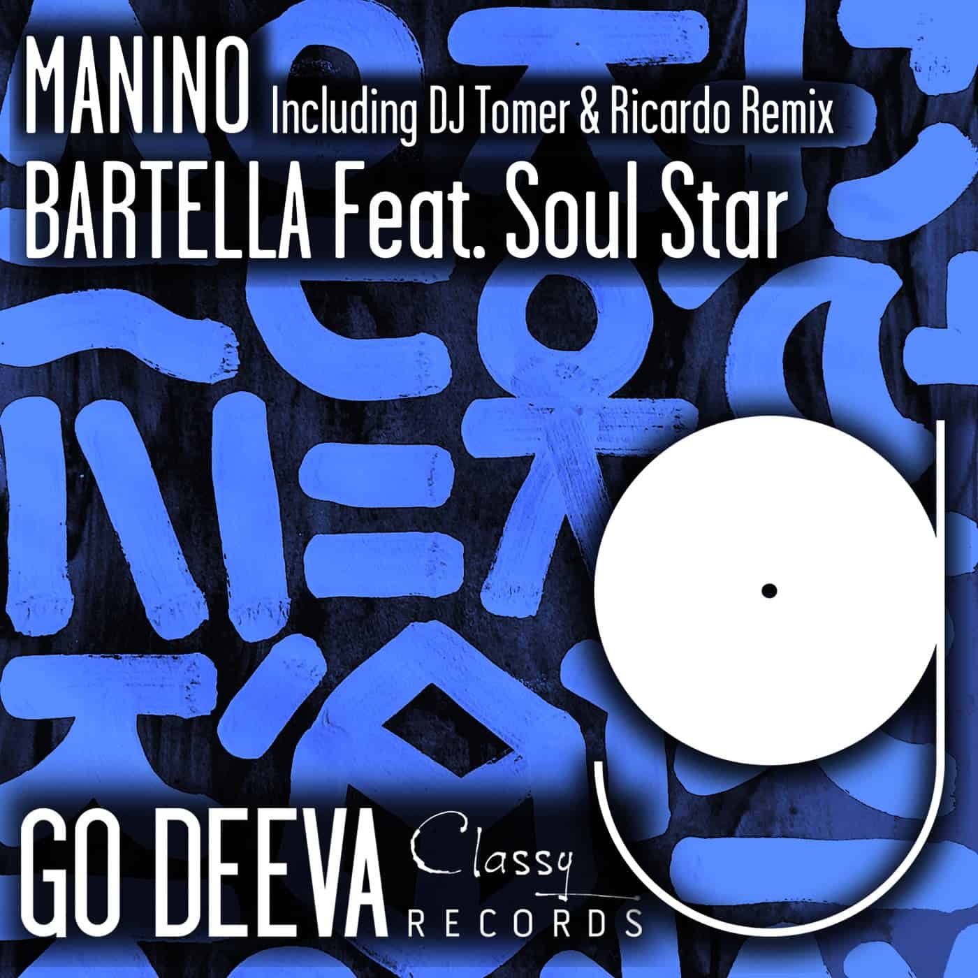 image cover: Manino by Soul Star, Bartella on Go Deeva Records