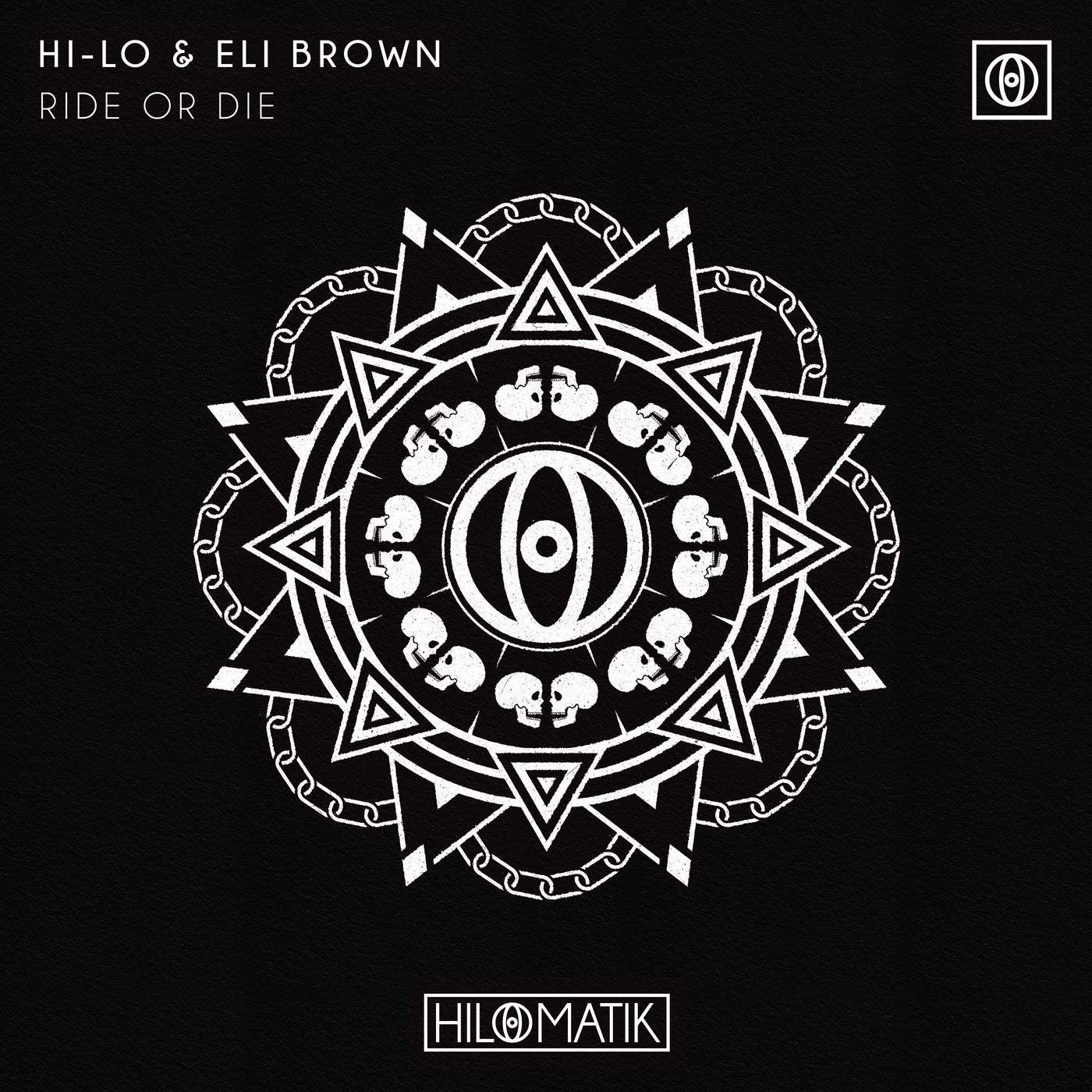 image cover: RIDE OR DIE (Extended Mix) by HI-LO, Eli Brown on HILOMATIK