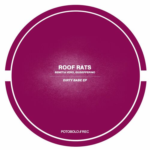 image cover: Dirty Babe EP by Roof Rats on Potobolo Records