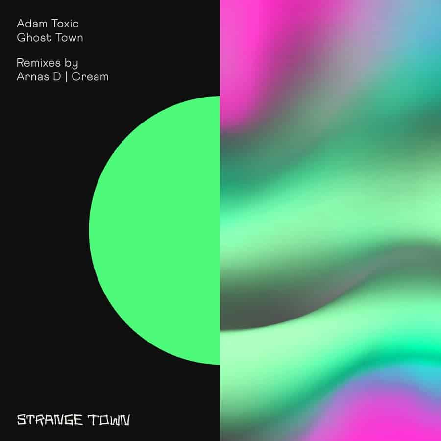 Release Cover: Adam Toxic - Ghost Town on Electrobuzz