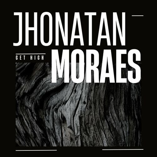 image cover: Jhonatan Moraes - Get High by Rebel Natured