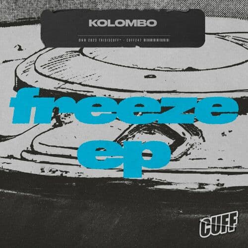Release Cover: Kolombo - Freeze EP on Electrobuzz
