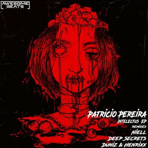 image cover: Patricio Pereira - Intelectus EP by AWESOME BEATS RECORDS