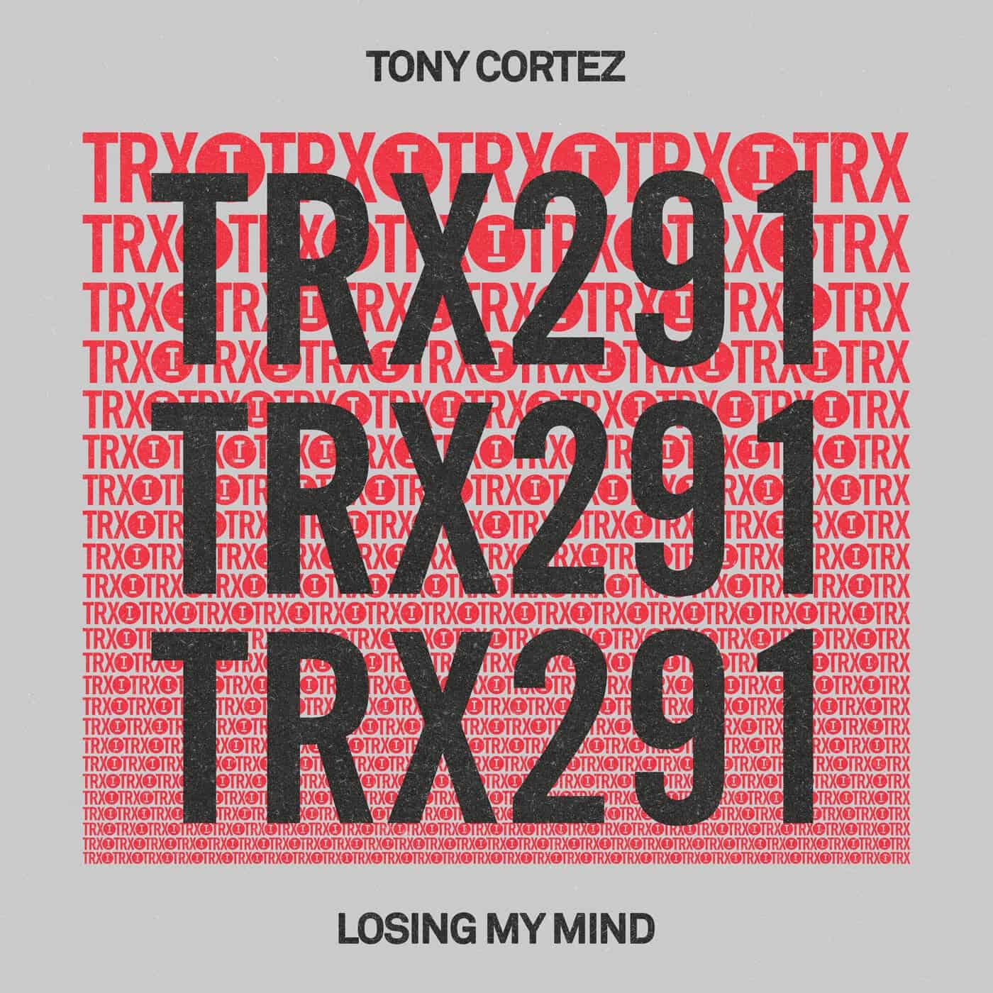 image cover: Losing My Mind by Tony Cortez on Toolroom Trax