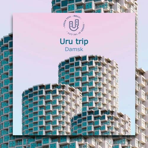 image cover: Damsk - Uru Trip by Urban Soul