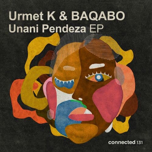 image cover: Urmet K - Unani Pendeza EP by Connected