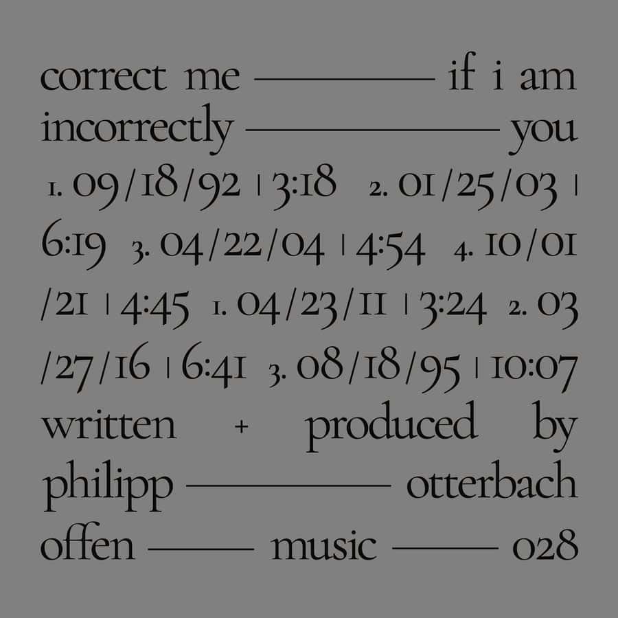 image cover: Correct Me If I Am Incorrectly You by Philipp Otterbach on Offen Music