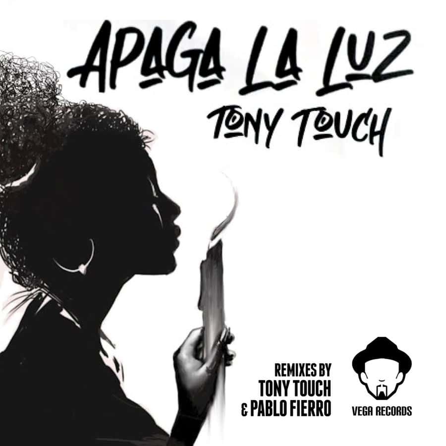 image cover: Apaga La Luz (Remixes) by Tony Touch on Vega Records