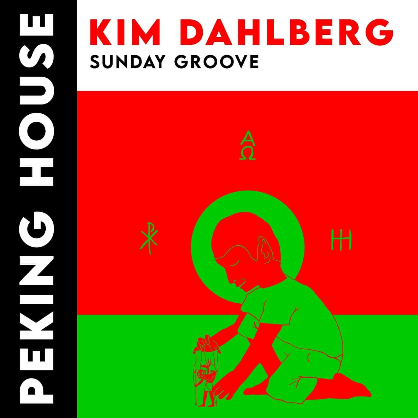 image cover: Kim Dahlberg - Sunday Groove on Peking House